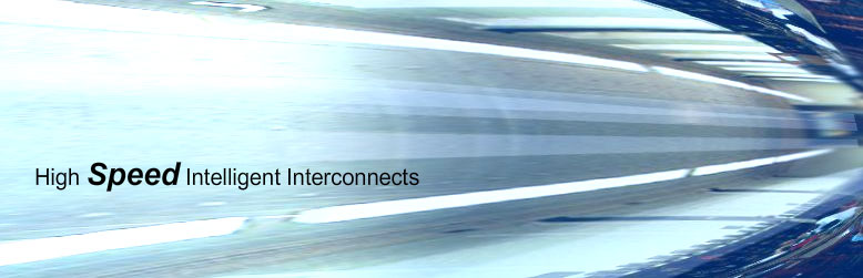 High Speed Interconnects.